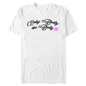 Only Bratz Are Bratz Adult T-Shirt